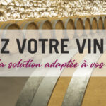 Comment révéler le potentiel de votre millésime ?