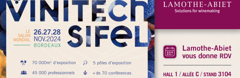 Lamothe-abiet sera présente au salon Vinitech Sifel 2024