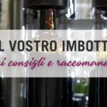 Preparate il vostro imbottigliamento!